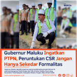 Gubernur Maluku Ingatkan PTPN, Peruntukan CSR Jangan Hanya Sekedar Formalitas